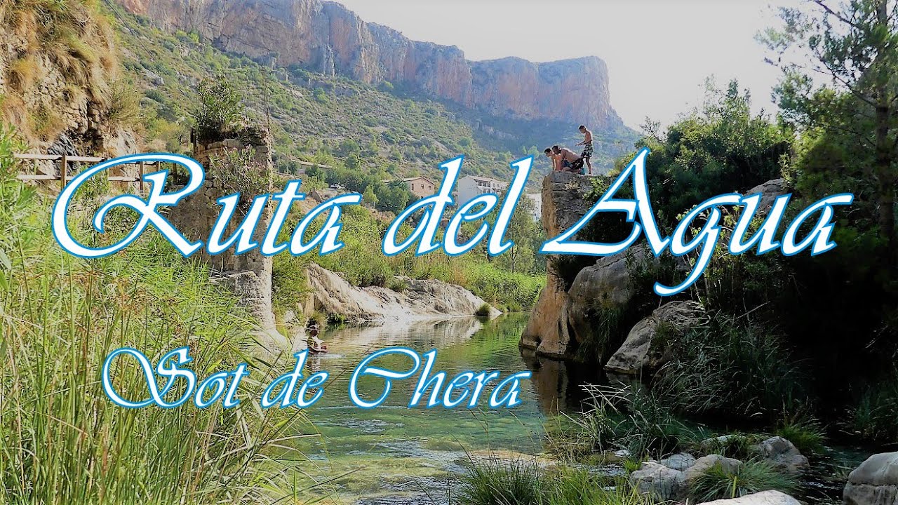 Chera ruta del agua: guía completa para disfrutar de este hermoso sendero 1 chera ruta del agua