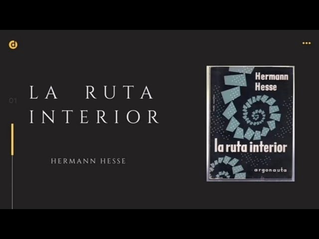 La ruta interior de hermann hesse: un viaje hacia el autoconocimiento y la espiritualidad 1 la ruta interior hermann hesse