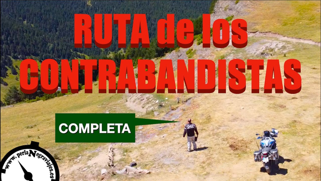 Ruta de los contrabandistas: descubre la historia y los secretos de este fascinante recorrido 1 ruta de los contrabandistas